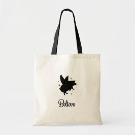 Flying Pig Believe Tote Bag