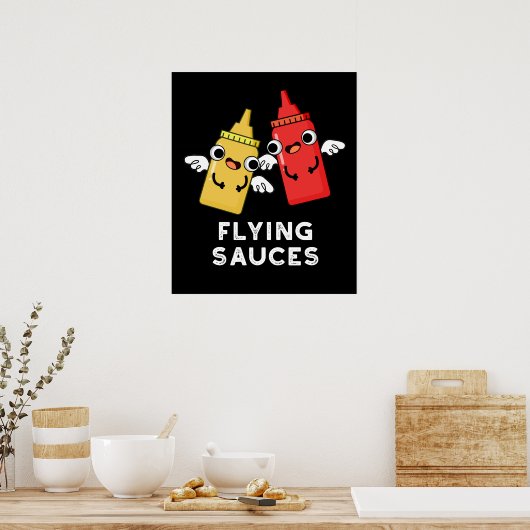 Flying Sauces Funny Food Pun Dark BG Poster (Keuken)