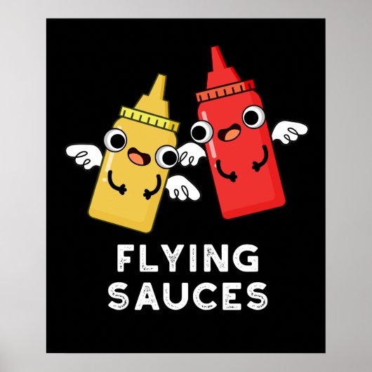 Flying Sauces Funny Food Pun Dark BG Poster (Voorkant)
