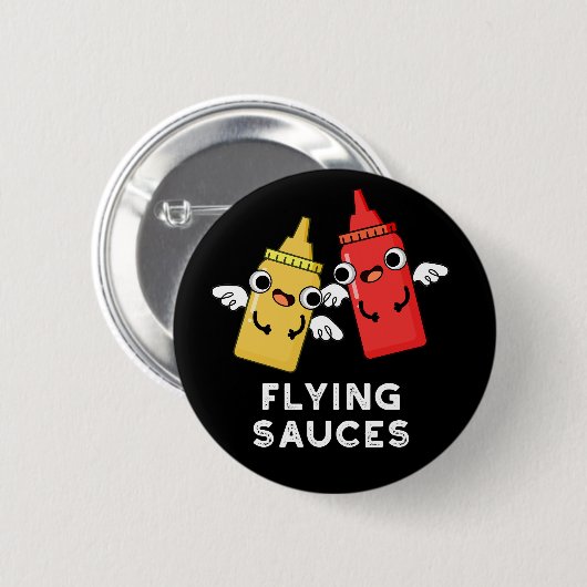 Flying Sauces Funny Food Pun Dark BG Ronde Button 5,7 Cm (Voorkant /achterkant)