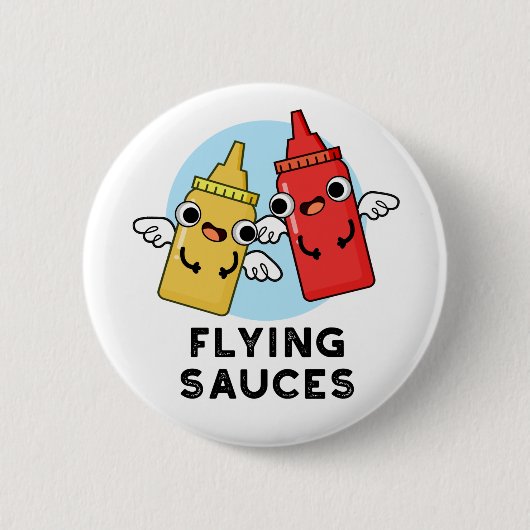 Flying Sauces Funny Food Pun Ronde Button 5,7 Cm (Voorkant)