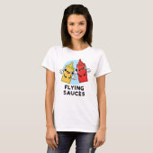 Flying Sauces Funny Food Pun T-shirt (Voorkant volledig)