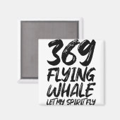 Flying Whale 369, Let my spirit Magneet (Voorkant / Achterkant)