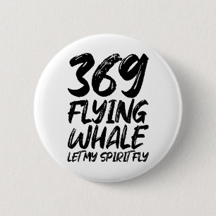 Flying Whale 369, Let my spirit Ronde Button 5,7 Cm