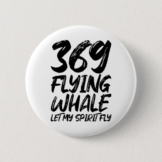 Flying Whale 369, Let my spirit Ronde Button 5,7 Cm (Voorkant)