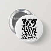 Flying Whale 369, Let my spirit Ronde Button 5,7 Cm (Voorkant /achterkant)