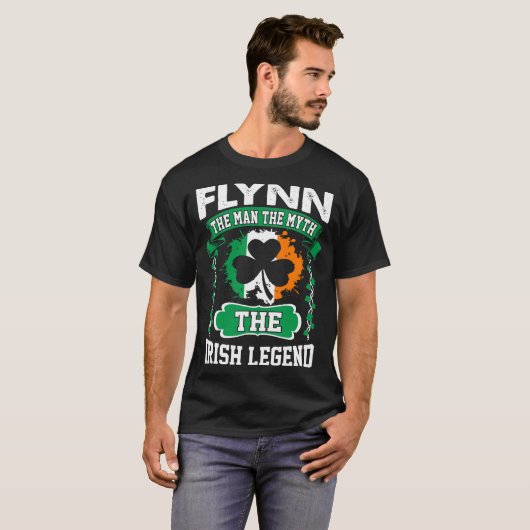 Flynn het Man the Myth Irish Legend St Patricks T-shirt (Voorkant volledig)
