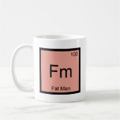 Fm - Fat Man Chemistry Element Symbol T-Shirt Koffiemok (Links)