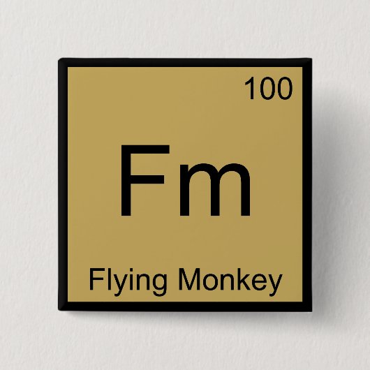 Fm - Flying Monkey Chemistry Element Symbol T-shir Vierkante Button 5,1 Cm (Voorkant)