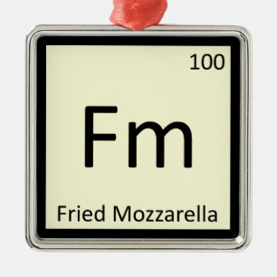 Fm - Fried Mozzarella Appetizer Chemistry Symbol Metalen Ornament