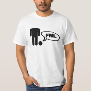 FML T-SHIRT