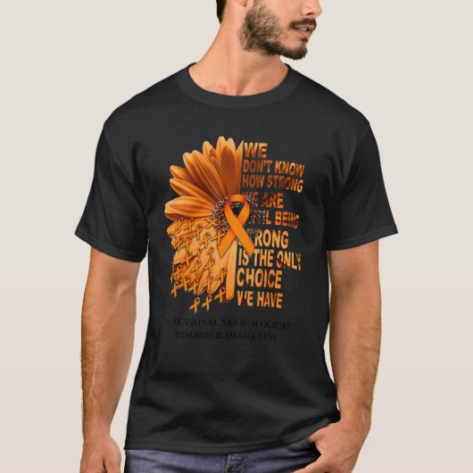FND Awareness Daisy Oranje Ribbon We kennen Ho nie T-shirt (Voorkant)