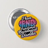 FND Functionele Neurologische Aandoening onzichtba Ronde Button 5,7 Cm (Voorkant /achterkant)