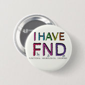 FND Functionele Neurologische Aandoening onzichtba Ronde Button 5,7 Cm (Voorkant /achterkant)