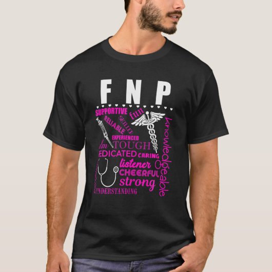 FNP Family Nurse Practitioner Betrouwbare Funny Nu T-shirt (Voorkant)