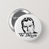 Fo' Shizzle Retro Man Ronde Button 5,7 Cm (Voorkant /achterkant)