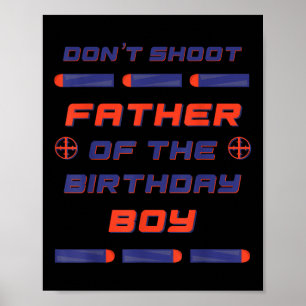 Foam Dart War Verjaardag Vader van de Verjaardag J Poster