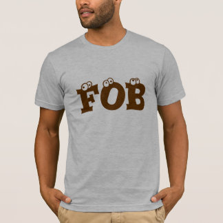 FOB-t-shirt T-shirt