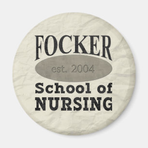 Focker School of Nursing Humoristisch Magneet