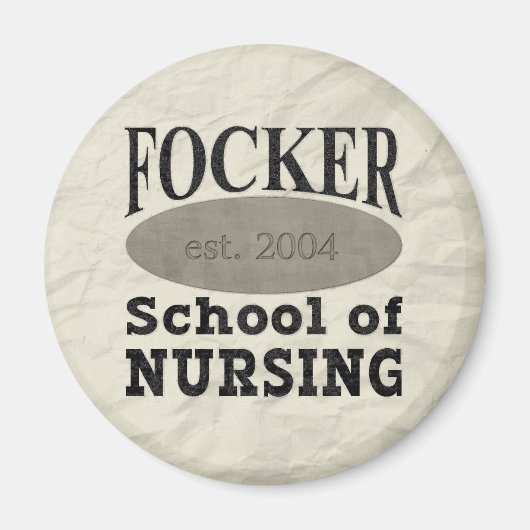 Focker School of Nursing Humoristisch Magneet (Voorkant)