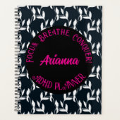Focus, Adem, Verover ADHD| Zwart, Wit, Roze Planner (Voorkant)