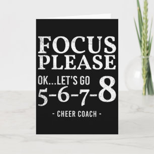 Focus Alstublieft Ok Laten we Gaan 5678 Cheer Coac Kaart