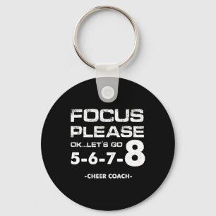 Focus Alstublieft Ok Laten We Gaan Cheer Coach Che Sleutelhanger