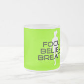 Focus Believe Breathe Matglas Koffiemok (Voorkant rechts)