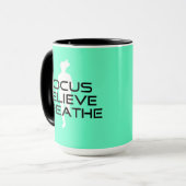 Focus Believe Breathe Mok (Voorkant links)