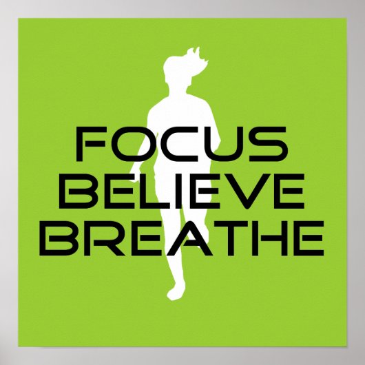 Focus Believe Breathe Poster (Voorkant)