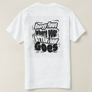 Focus & Energie Stroom - Minimalistische Typografi T-shirt