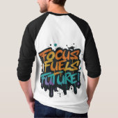 Focus Fuels Toekomst: Ontsteek uw T-shirt (Achterkant)