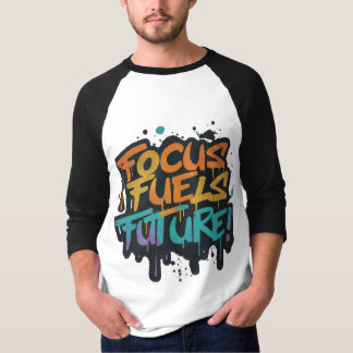 Focus Fuels Toekomst: Ontsteek uw T-shirt