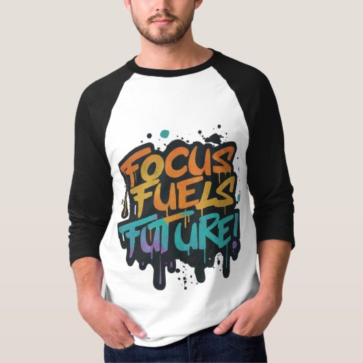 Focus Fuels Toekomst: Ontsteek uw T-shirt (Voorkant)