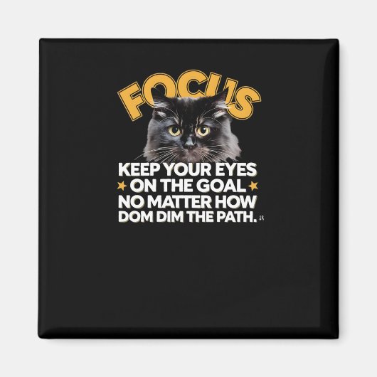 Focus Houd je ogen op het doel, hoe dim de PA Magneet (Voorkant)