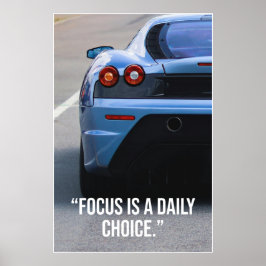 Focus Is een Dagelijkse Keuze Auto Quote Poster