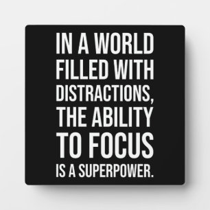 Focus is een Superpower - succes Motivatie Fotoplaat