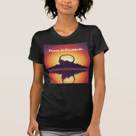 Focus Is Vrijheid — De Kunst van Heldere Aandacht T-shirt