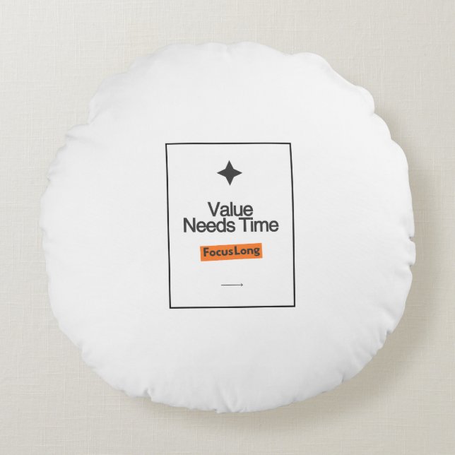 Focus LongPillow | Waarde Heeft Tijd Investor deco Rond Kussen (Voorkant)