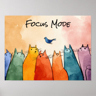 Focus Modus Katten – Grappige Spreuk over Katten K Poster