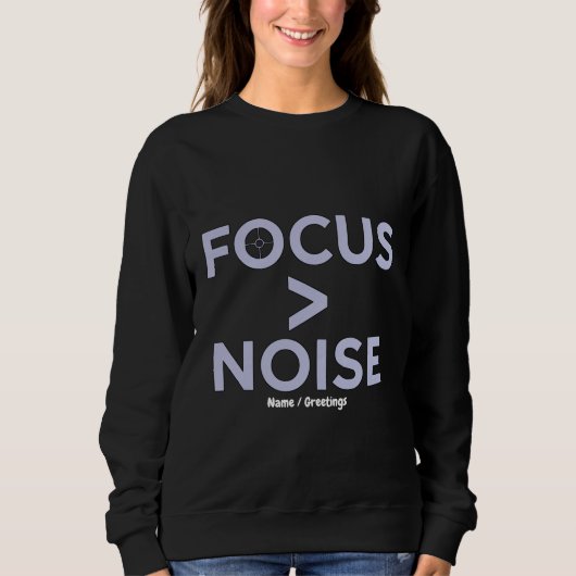 FOCUS > NOISE Motiverende Moderne Typografie Trui (Voorkant)
