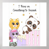 Focus on consistency to succeed Wall art Poster (Voorkant)