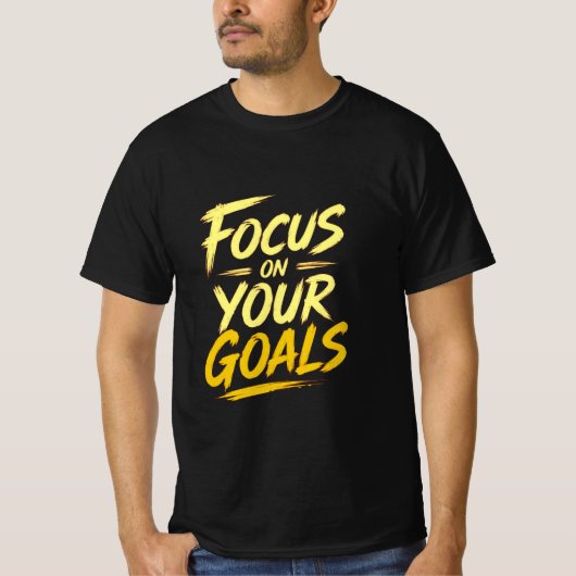 Focus On Your Goals Motivational T-shirt (Voorkant)