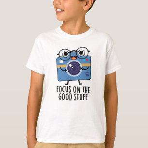Focus op de goede dingen positieve camera woordspe t-shirt