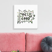 Focus op de GOOD! Inspirerend illustratie Canvas Afdruk (Insitu (Woonkamer))