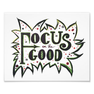 Focus op de GOOD! Inspirerend illustratie Foto Afdruk