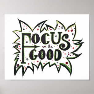 Focus op de GOOD! Inspirerend illustratie Poster