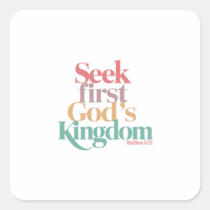 Focus op Gods Koninkrijk als uw prioriteit in het  Vierkante Sticker
