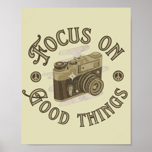 focus op goede dingen positieve gezegde poster (Voorkant)
