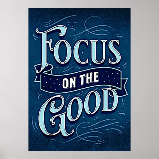Focus op het goede - Inspire & Motivate Blue Poster (Voorkant)